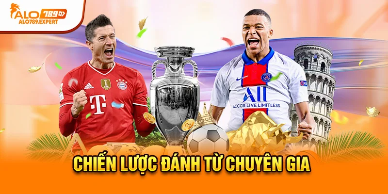 Chiến lược đánh từ chuyên gia