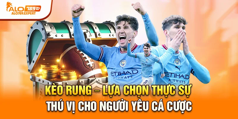kèo rung
