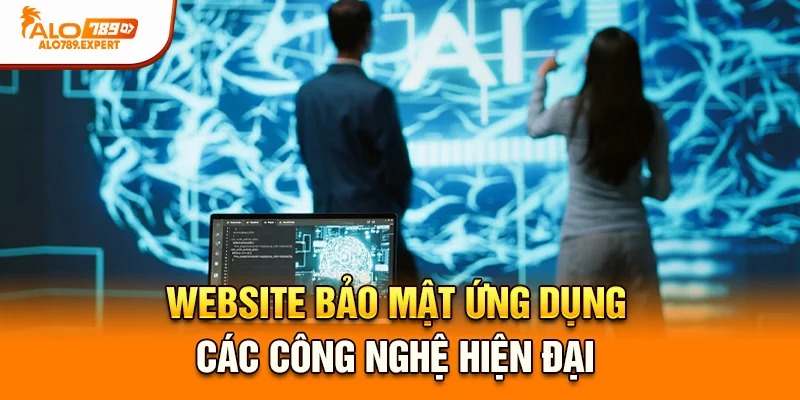 Website bảo mật ứng dụng các công nghệ hiện đại