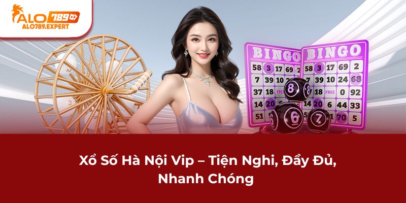 xố sô hà nội vip