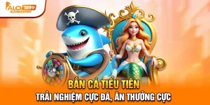 bắn cá tiểu tiên
