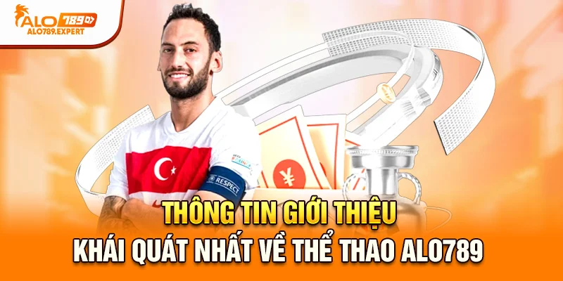 Thông tin giới thiệu khái quát nhất về thể thao Alo789